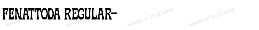 Fenattoda Regular字体转换